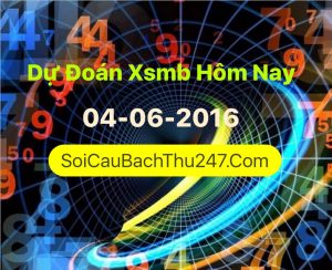 Dự Đoán Ngày 04-06-2018 Chốt Số XSMB