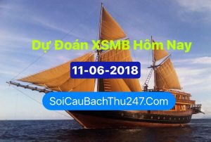 Dự Đoán Ngày 11-06-2018 Chốt Số XSMB
