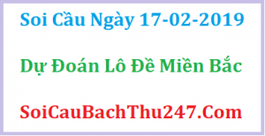 Dự đoán ngày 17-02-2019 – Chủ Nhật