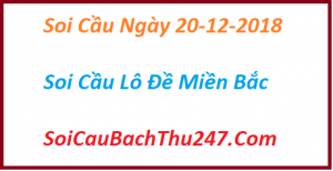 Dự đoán ngày 20-12-2018 – Thứ Năm