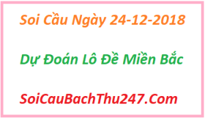 Dự đoán ngày 24-12-2018 – Thứ Hai